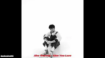 Alex Warren Give You Love 1 hour Alex Warren Give You Love 1 hour
