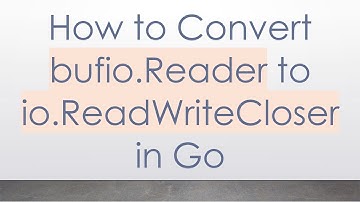How to Convert bufio.Reader to io.ReadWriteCloser in Go