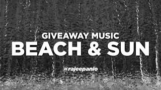 Giveaway Music - Beach And Sun