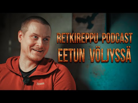 Retkireppu Podcast Eetun Völjyssä | Jakso 8 | Vaellus retkeily Eetu kemppanen