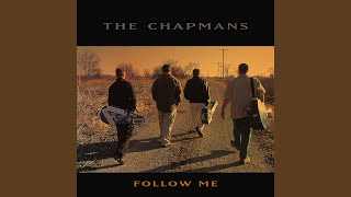 Video thumbnail of "The Chapmans - Follow Me to Tennessee"