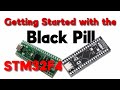 Getting Started with the Black Pill Arduino STM32F4