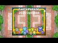 Party Parade [Hard Standard] Guide | BTD 6 (2026 Updated) 4K