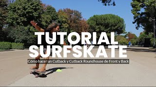 4º Tutorial Surfskate: Cómo hacer un Cutback y Cutback Roundhouse