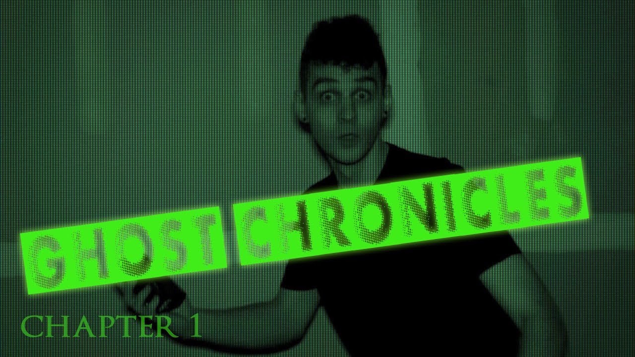 Ghost Chronicles: Chapter 1 Edwin Birch - YouTube