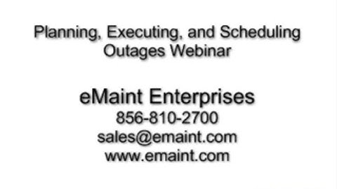 Planning, Scheduling and Executing Outages  - Maintenance Best Practices - eMaint CMMS