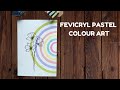 Fevicryl pastel colour art | step by step tutorial | artwork | painting ideas  | easy drawing
