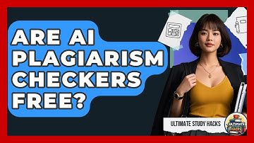 Are AI Plagiarism Checkers Free? - Ultimate Study Hacks