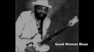 Lowell Fulson-Good Woman Blues