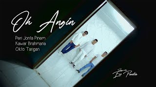 Lagu Karo Terbaru OH ANGIN - Perijonta Pinem ft Kawar Brahmana ft Okto Tarigan [OfficialMusicVideo]