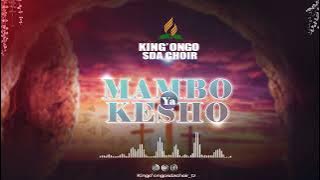 KING'ONGO SDA CHOIR - MAMBO YA KESHO 2023