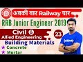 9:00 AM - RRB JE 2019 | Civil Engg by Sandeep Sir | Building Materials (Concrete & Mortar)