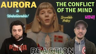 Who the HECK is AURORA - The Conflict Of The Mind | First time Reaction |