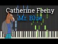 Mr. Blue - Catherine Feeny (Bojack Horseman) [Piano Tutorial]