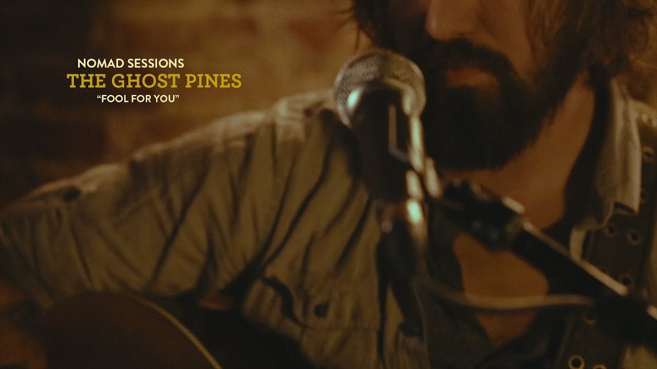The Ghost Pines - Fool For You | NOMAD Sessions