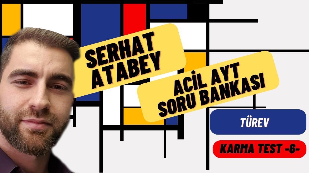 Türev Karma2 Test -6- | 2023 ACİL MATEMATİK AYT SORU BANKASI ÇÖZÜMLERİ