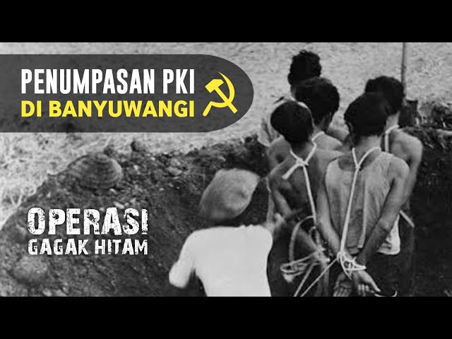 Dibalik Operasi Gagak Hitam 1965 - Penumpasan PKI Di Banyuwangi class=