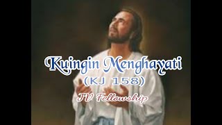 Download Lagu 'ku Ingin Menghayati (KJ 158) - Joyful Voices Fellowship MP3