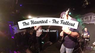 The Haunted - The Fallout (cover)