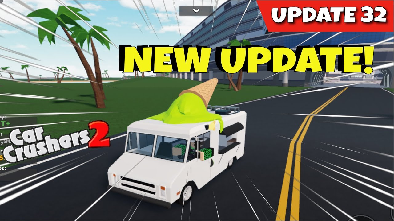 car crushers 2 UPDATE 32