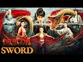 Dragon sword full movie  chinese war action movie  kung fu movie in hindi