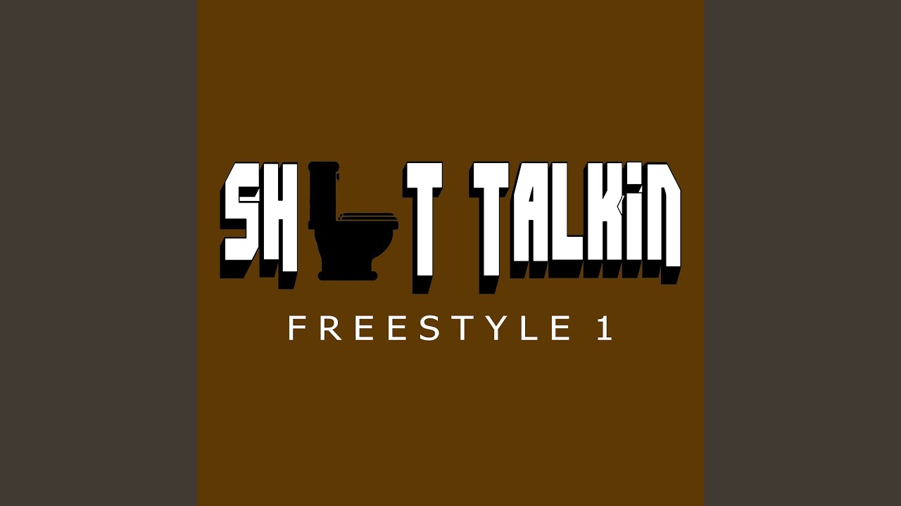 Watch Shit Talkin' on YouTube Watch Shit Talkin' on YouTube