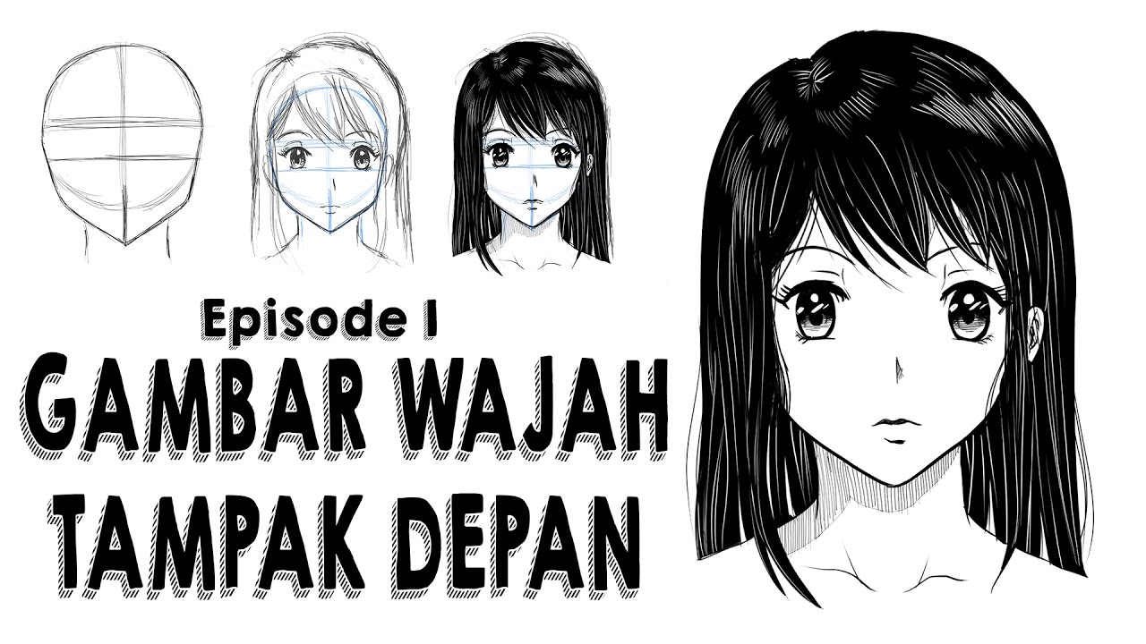 Belajar Gambar 1 Menggambar Kepala Wajah Sketsa Finishing