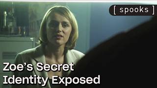 Zoe’s Secret Identity Exposed | Spooks