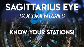 Sagittarius Eye Documentary - Know Your Stations!