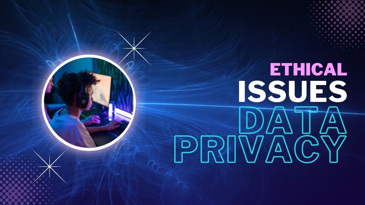 Data Privacy Ethical Issues – Data Ethics Examples – FIYE