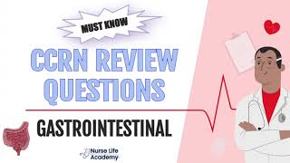 MUST KNOW Gastrointestinal CCRN Practice Questions screenshot 1