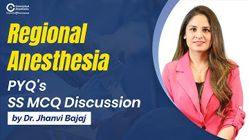 Regional Anesthesia PYQs | SS MCQ Discussion Part-1 by Dr. Jhanvi Bajaj