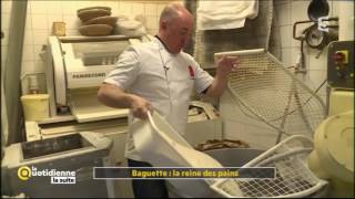 Baguette : la reine des pains - La Quotidienne la suite