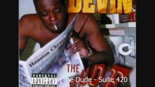 Devin the Dude - Where Ya At - Suite 420