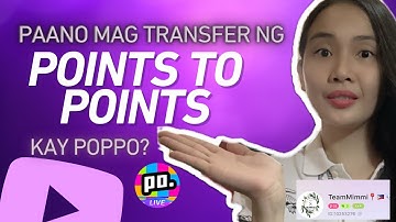 PAANO MAG TRANSFER NG POINTS TO POINTS KAY POPPO l HOW TO TRANSFER POINTS TO POINTS l Mimmi Shane