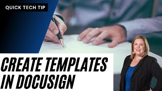 Create Templates For Documents You Always Use In DocuSign
