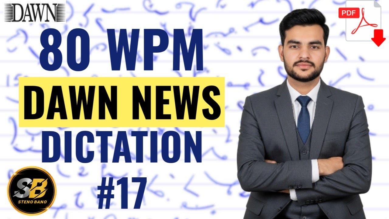 Dawn News Dictation 80 WPM |⚡Boost Shorthand | Shorthand Dictation for APS | Grapher | Steno Typist