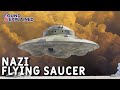 The Legendary Nazi UFO - Is It Real?