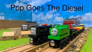 Pop Goes The Diesel - Remake