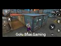 Golu bhai gaming first  my first of free fire golubhaigaming new freefire
