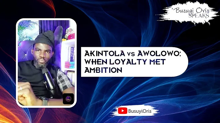 Akintola vs Awolowo: When Loyalty Met Ambition”