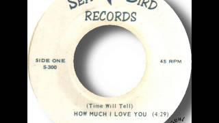 James Becton   (Time Will Tell) How Much I Love You chords