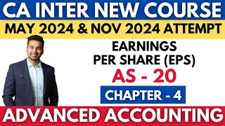 AS - 20 | Earnings Per Share (EPS) | Ch - 4 | CA INTER Advanced Accounting | CA Parag Gupta