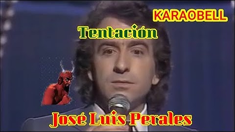 José Luis Perales   Tentación (En vivo) karaoke KB