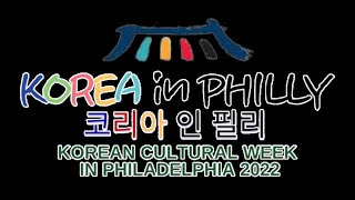 Korea in Philly - Opening Video Final Korea in Philly - Opening Video Final