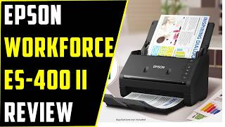 Epson Workforce Es-400 Ii Review Fast Duplex Doent Scanner For Home Office