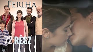 Feriha - 72. rész