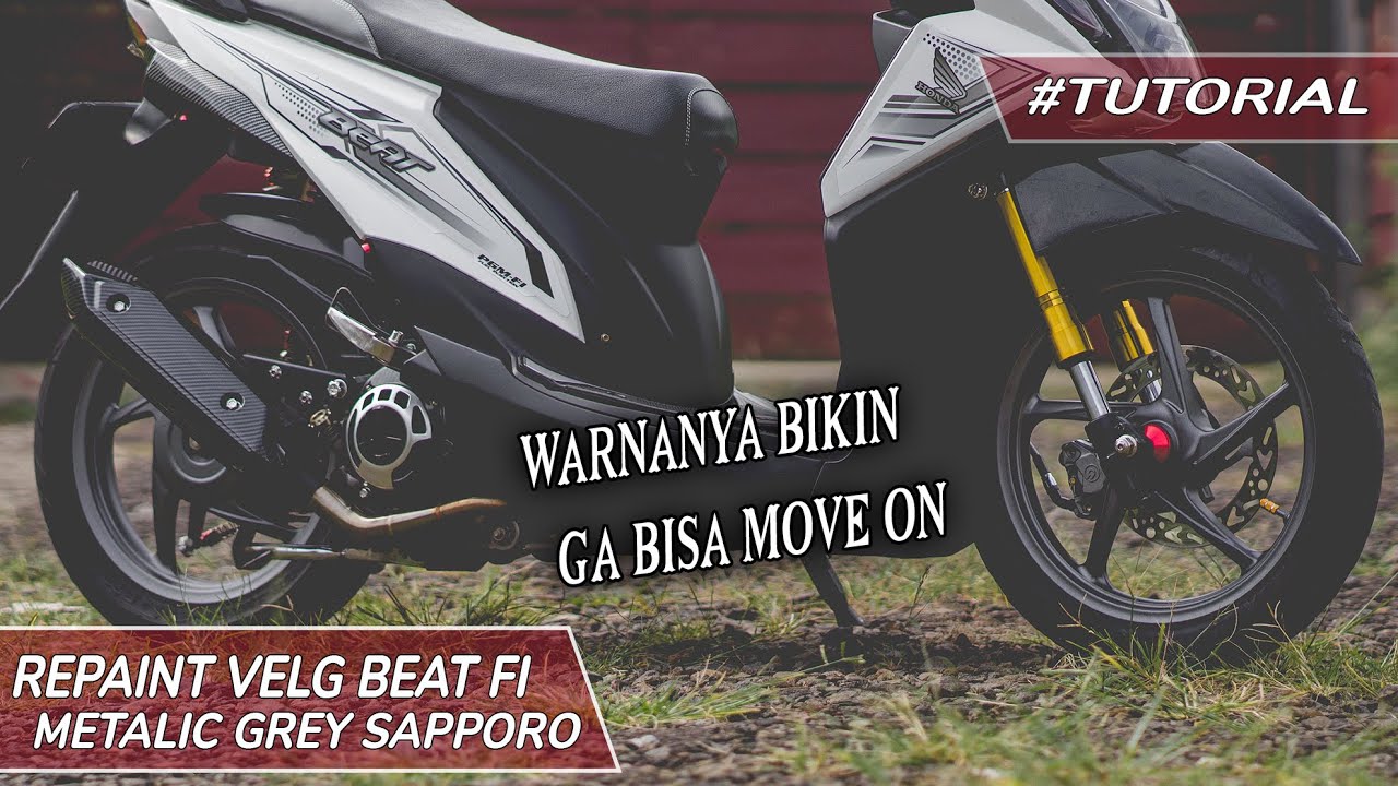 REPAINT VELG BEAT FI WARNA METALIC GREY SAPPORO ULTIMATE YouTube