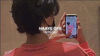 Haaye Oye - QARAN (sped up reverb)