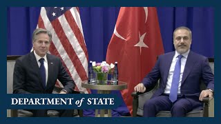 Secretary Blinken meets with Turkish Foreign Minister Hakan Fidan